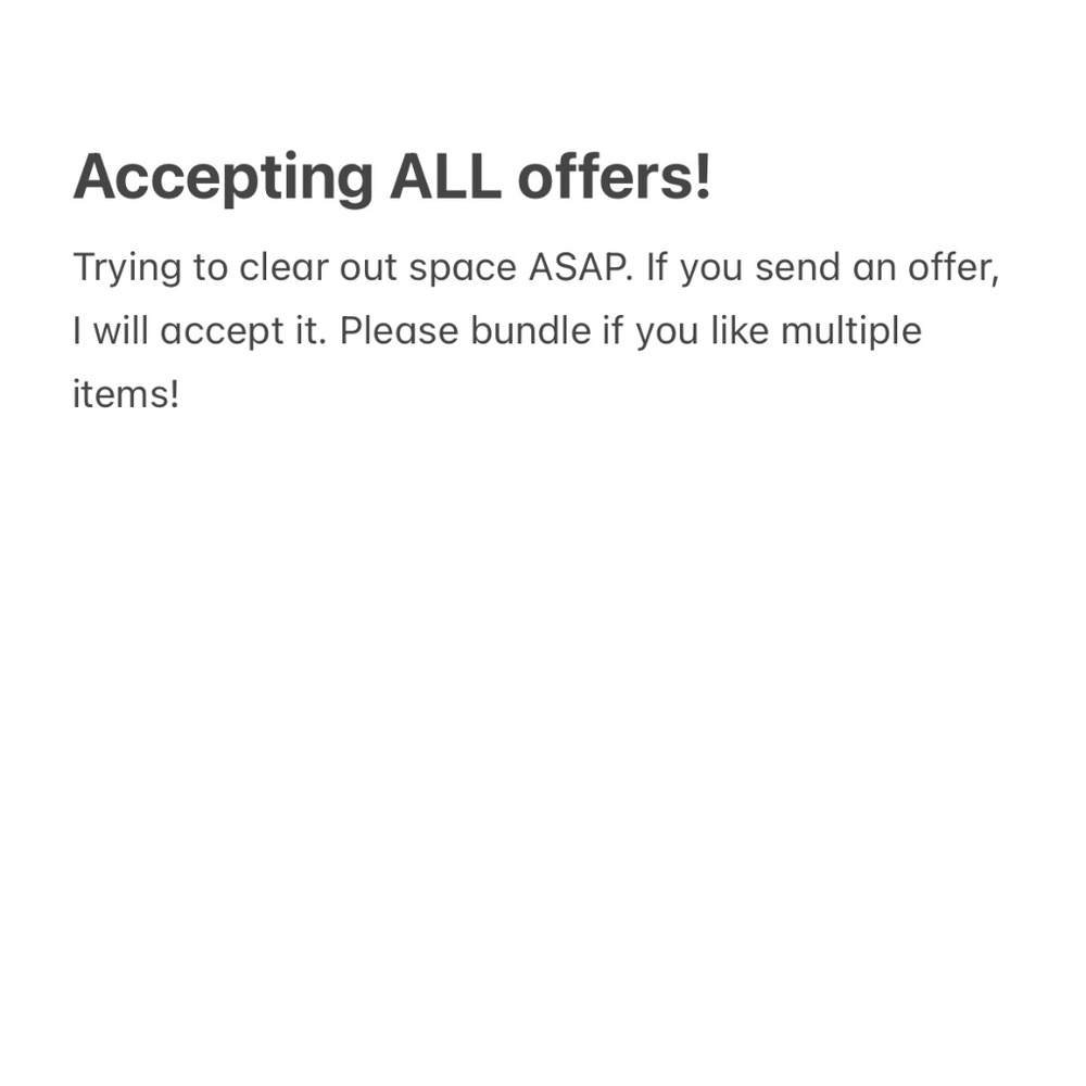 ACCEPTING ALL OFFERS